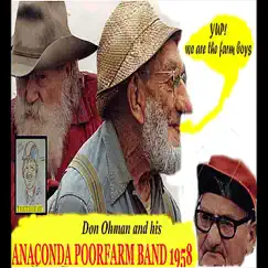 Anaconda Poor Farm Band1958 - Single by Don Ohman album reviews, ratings, credits