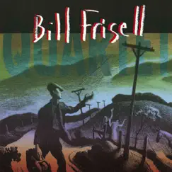 Bill Frisell Quartet by Bill Frisell album reviews, ratings, credits