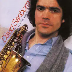 Heart to Heart by David Sanborn album reviews, ratings, credits