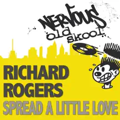 Spread a Little Love - EP by Richard Rogers album reviews, ratings, credits