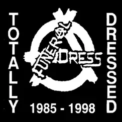 Totally Dressed, 1985-1998 by Funeral Dress album reviews, ratings, credits