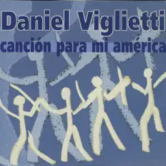 Canción Para Mi América by Daniel Viglietti album reviews, ratings, credits