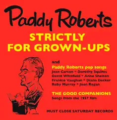 Strictly for Grown-Ups/Paddy Roberts Pop Songs by Paddy Roberts album reviews, ratings, credits
