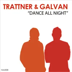 Dance All Night by Trattner and Galvan album reviews, ratings, credits