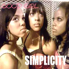 Good Girl by Simplicity album reviews, ratings, credits