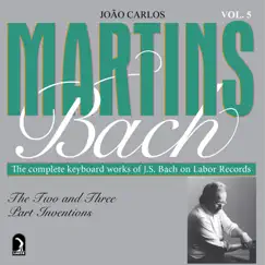 Bach, J.S.: 2-3 Part Inventions by João Carlos Martins album reviews, ratings, credits
