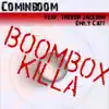 Boomboxkilla (feat. Emily Catt, Trevor Jackson) - Single album lyrics, reviews, download