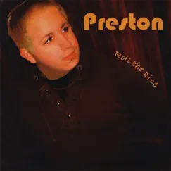 Roll the Dice by Preston album reviews, ratings, credits