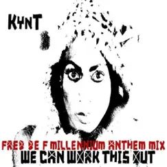 We Can Work This Out 2010 - Single by Kynt album reviews, ratings, credits