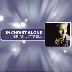 In Christ Alone (Radio Mix) Song Lyrics