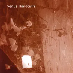 Venus Handcuffs by Velvet Handcuffs album reviews, ratings, credits