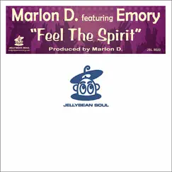 Feel the Spirit (Marlon D's Comforter Mix) Song Lyrics
