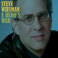 A Hero's War - EP by Steve Wiesman album reviews, ratings, credits