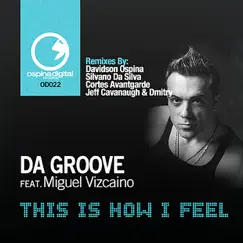 This Is How I Feel by Da Groove album reviews, ratings, credits