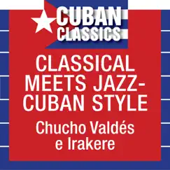 Classical Meets Jazz: Cuba by Leo Brouwer album reviews, ratings, credits