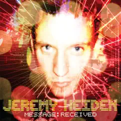 Message Received by Jeremy Heiden album reviews, ratings, credits