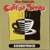 The Ultimate Coffee Shop Soundtrack album lyrics, reviews, download