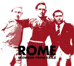 Flowers from Exile by Rome album reviews, ratings, credits