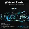 Trip To India - Single album lyrics, reviews, download