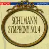 Schumann: Symphony No. 4 album lyrics, reviews, download