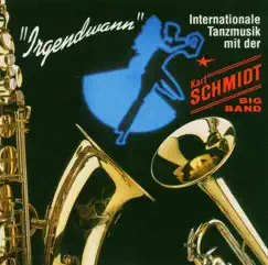 Irgendwann by Karl Schmidt Big Band album reviews, ratings, credits