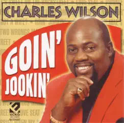 Goin Jookin' by Charles Wilson album reviews, ratings, credits
