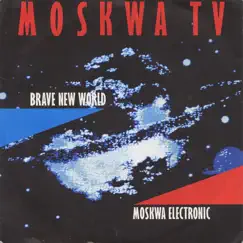 Moskwa Electronic (7inch Edit) by Moskwa TV album reviews, ratings, credits