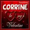 Corrine Personalized Valentine Song - Male Voice - Single album lyrics, reviews, download