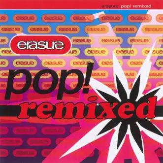 Pop! Remixed by Erasure album download