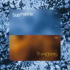 Skin Diving by Submarine album reviews, ratings, credits