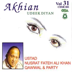 Akhian Udeek Diyan, Vol. 31 by Nusrat Fateh Ali Khan album reviews, ratings, credits
