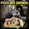 Foolish (Remix) - Single album lyrics, reviews, download