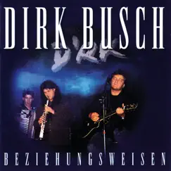 Beziehungsweisen by Dirk Busch album reviews, ratings, credits