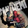 Tyrese Gibson's MAYHEM! (Comic Book #3 & Single) album lyrics, reviews, download