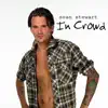 In Crowd (Theme Song from "Sons of Hollywood") - Single (Commercial Release (Theme Song from "Sons of Hollywood")) album lyrics, reviews, download