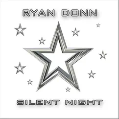 Silent Night - Single by Ryan Donn album reviews, ratings, credits