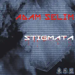 Stigmata - Single by Adam Selim album reviews, ratings, credits