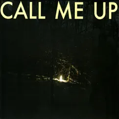 Call Me Up, Pt. 2 Song Lyrics