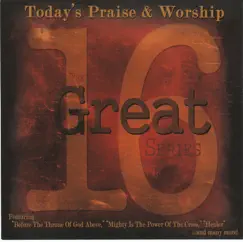 16 Great - Today's Praise & Worship by Nashville Singers album reviews, ratings, credits