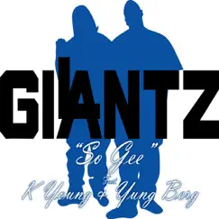 So Gee by Young Giantz album reviews, ratings, credits