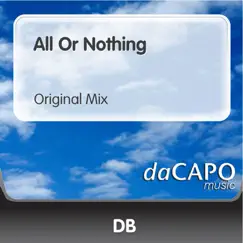 All or Nothing (Original Mix) Song Lyrics