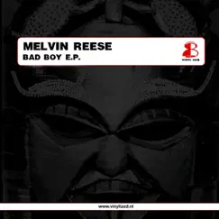 Bad Boy - Single by Melvin Reese album reviews, ratings, credits