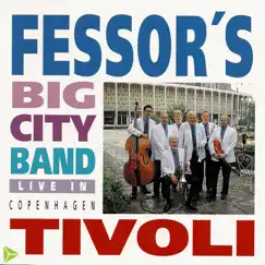 Fessor's Big City Band - Live In Copenhagen by Fessor's Big City Band album reviews, ratings, credits