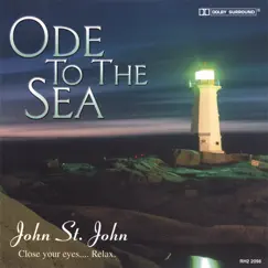 Ode to the Sea by John St. John album reviews, ratings, credits