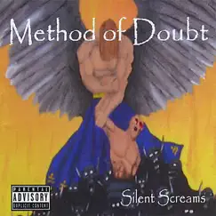 Silent Screams by Method of Doubt album reviews, ratings, credits