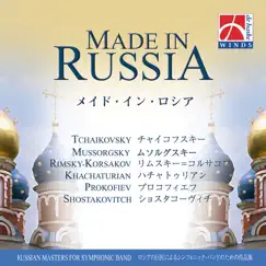 Made in Russia by The Johan Willem Friso Military Band, The Symphonic band of the Belgian Navy, Tokyo Kosei Wind Orchestra, The Royal Norwegian Navy Band, The Symphonic Band of the Lemmens Conservatory, The Royal Military Band of the Netherlands & The Orchestra of the Lithuanian Armed Forces album reviews, ratings, credits