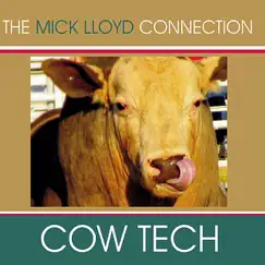 Cow / Tech by The Mick Lloyd Connection album reviews, ratings, credits