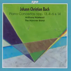 Bach, J.C.: Keyboard Concertos, Op. 13, Nos. 4-6 and Op. 14, No. 1 by Anthony Halstead & Hanover Band album reviews, ratings, credits