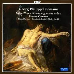Telemann, G.P.: Passion Cantatas by Klaus Mertens, Shalev Ad-El & Accademia Daniel album reviews, ratings, credits