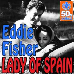 Lady of Spain (Digitally Remastered) Song Lyrics